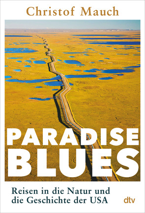 Paradise Blues von Mauch,  Christof