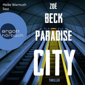 Paradise City von Beck,  Zoe, Warmuth,  Heike