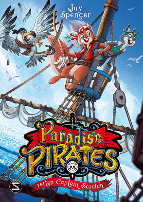 Paradise Pirates retten Captain Scratch von Haefs,  Gabriele, Meinzold,  Max, Prentice,  Andy