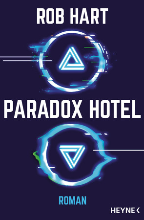 Paradox Hotel von Hart,  Rob, Pfingstl,  Michael