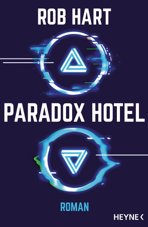 Paradox Hotel von Hart,  Rob, Pfingstl,  Michael