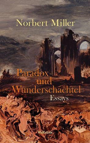 Paradox und Wunderschachtel von Baum,  Constanze, Bernauer,  Markus, Horstmann,  Gesa, Krüger,  Michael, Miller,  Norbert, Ortlieb,  Cornelia, Plättner,  Petra, Reimers,  Timm