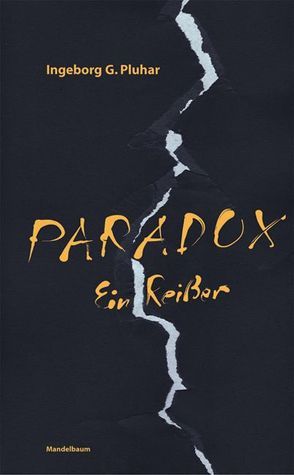 Paradox von Pluhar,  Ingeborg G