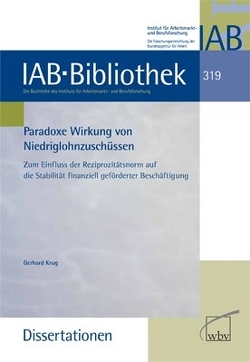 Paradoxe Wirkung von Niedriglohnzuschüssen von Krug,  Gerhard