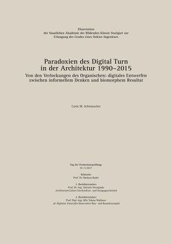 Paradoxien des Digital Turn in der Architektur 1990-2015 von Schirmacher,  Carin M.