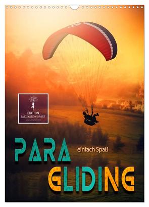 Paragliding – einfach Spaß (Wandkalender 2024 DIN A3 hoch), CALVENDO Monatskalender von Roder,  Peter