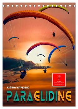 Paragliding – extrem aufregend (Tischkalender 2024 DIN A5 hoch), CALVENDO Monatskalender von Roder,  Peter