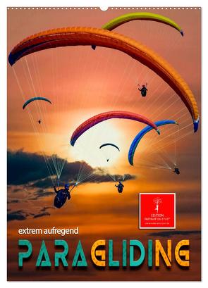 Paragliding – extrem aufregend (Wandkalender 2024 DIN A2 hoch), CALVENDO Monatskalender von Roder,  Peter