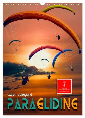 Paragliding – extrem aufregend (Wandkalender 2024 DIN A3 hoch), CALVENDO Monatskalender von Roder,  Peter