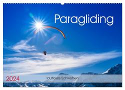 Paragliding – lautloses Schweben (Wandkalender 2024 DIN A2 quer), CALVENDO Monatskalender von Frötscher,  Andy