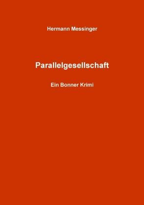 Parallelgesellschaft von Messinger,  Hermann