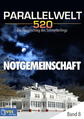 Parallelwelt 520 – Band 8 – Notgemeinschaft von Hochrath,  Eva