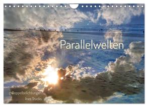 Parallelwelten (Wandkalender 2024 DIN A4 quer), CALVENDO Monatskalender von Trucks,  Ines