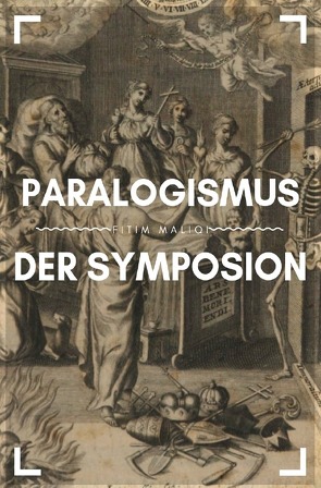 Paralogismus der Symposion von Maliqi,  Fitim