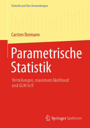 Parametrische Statistik von Dormann,  Carsten F.