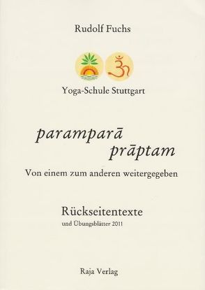 parampara praptam Von einem zum anderen weitergeben