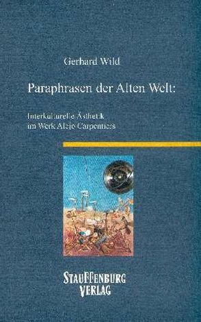 Paraphrasen der Alten Welt von Wild,  Gerhard