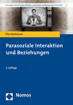 Parasoziale Interaktion und Beziehungen von Hartmann,  Tilo