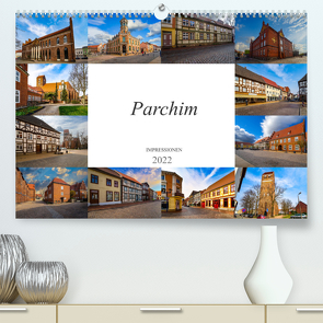 Parchim Impressionen (Premium, hochwertiger DIN A2 Wandkalender 2022, Kunstdruck in Hochglanz) von Meutzner,  Dirk