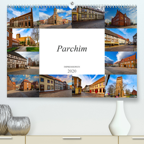 Parchim Impressionen (Premium, hochwertiger DIN A2 Wandkalender 2020, Kunstdruck in Hochglanz) von Meutzner,  Dirk