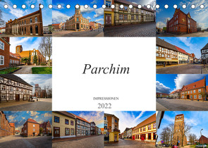 Parchim Impressionen (Tischkalender 2022 DIN A5 quer) von Meutzner,  Dirk