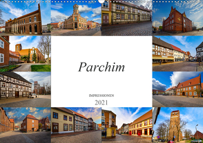 Parchim Impressionen (Wandkalender 2021 DIN A2 quer) von Meutzner,  Dirk