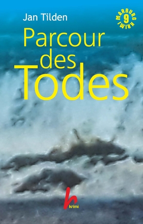 Parcour des Todes von Tilden,  Jan