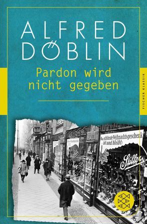 Pardon wird nicht gegeben von Becker,  Sabina, Döblin,  Alfred