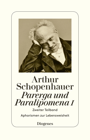 Parerga und Paralipomena I von Hübscher,  Arthur, Schopenhauer,  Arthur