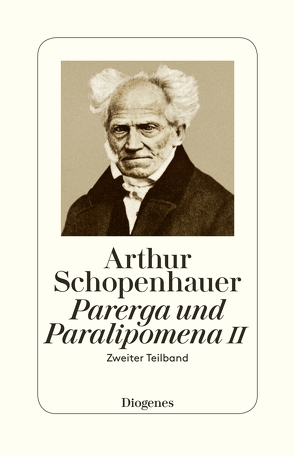 Parerga und Paralipomena II von Hübscher,  Arthur, Schopenhauer,  Arthur
