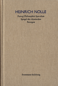 Parergi Philosophici Speculum. Spiegel des chymischen Parergon (1623) von Brandl,  Simon, Eickmeyer,  Jost, Nolle,  Heinrich, Wels,  Volkhard
