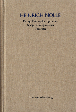 Parergi Philosophici Speculum. Spiegel des chymischen Parergon (1623) von Brandl,  Simon, Eickmeyer,  Jost, Nolle,  Heinrich, Wels,  Volkhard