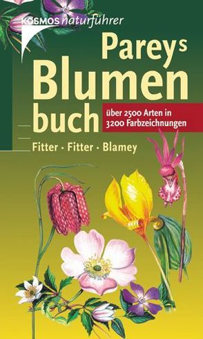 Pareys Blumenbuch von Blamey,  Majorie, Fitter,  Alastair, Fitter,  Richard