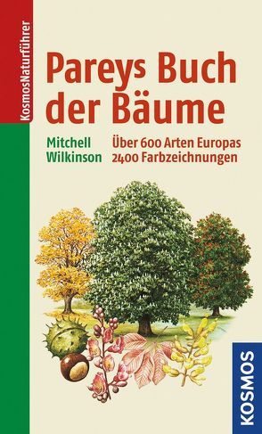 Pareys Buch der Bäume von Mitchell,  Alan, Wilkinson,  John