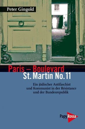 Paris – Boulevard St. Martin No. 11 von Gingold,  Peter, Schneider,  Ulrich