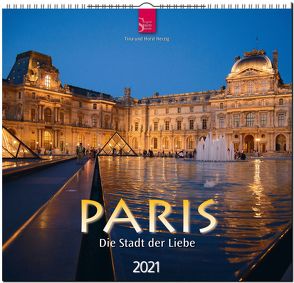 Paris – Die Stadt der Liebe von Herzig,  Tina und Horst