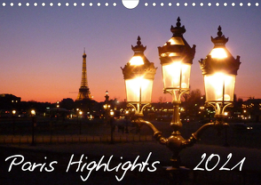 Paris Highlights Wandkalender 2021 DIN A3 quer (Wandkalender 2021 DIN A4 quer) von Polteaux,  Rafael