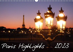 Paris Highlights Wandkalender 2023 DIN A3 quer (Wandkalender 2023 DIN A3 quer) von Polteaux,  Rafael