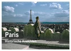 Paris – Historische Ansichten (Wandkalender 2024 DIN A3 quer), CALVENDO Monatskalender von Schulz-Dostal,  Michael