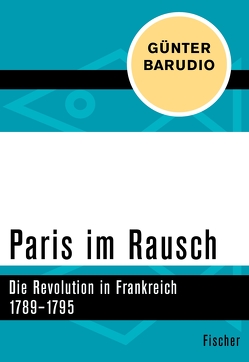 Paris im Rausch von Barudio,  Günter