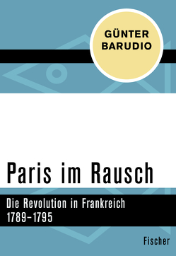 Paris im Rausch von Barudio,  Günter