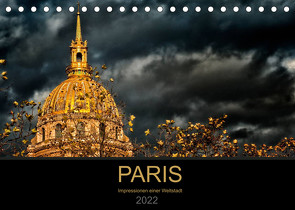 Paris – Impressionen einer Weltstadt (Tischkalender 2022 DIN A5 quer) von Probst,  Helmut