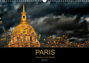 Paris – Impressionen einer Weltstadt (Wandkalender 2022 DIN A3 quer) von Probst,  Helmut
