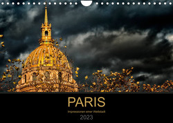 Paris – Impressionen einer Weltstadt (Wandkalender 2023 DIN A4 quer) von Probst,  Helmut