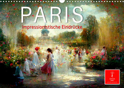 Paris – impressionistische Eindrücke (Wandkalender 2024 DIN A3 quer), CALVENDO Monatskalender von Roder,  Peter