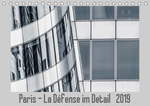 Paris – La Défense im Detail (Tischkalender 2019 DIN A5 quer) von Tessarolo,  Franco