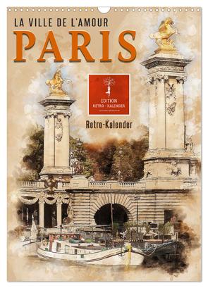 Paris – la Ville de l’amour (Wandkalender 2024 DIN A3 hoch), CALVENDO Monatskalender von Roder,  Peter