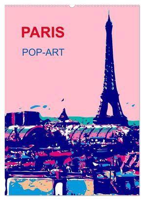Paris pop-art (Wandkalender 2024 DIN A2 hoch), CALVENDO Monatskalender von Sock,  Reinhard