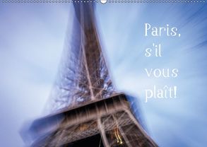 Paris, s’il vous plaît! (Wandkalender 2018 DIN A2 quer) von Tortora - www.aroundthelight.com,  Alessandro