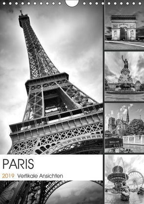 PARIS Vertikale Ansichten (Wandkalender 2019 DIN A4 hoch) von Viola,  Melanie